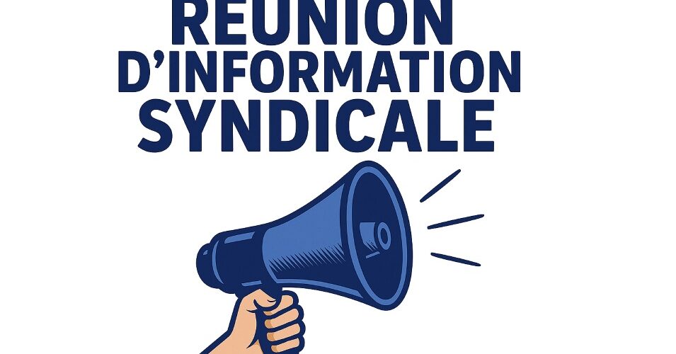 RIS réunion information syndicale Cftc Paris